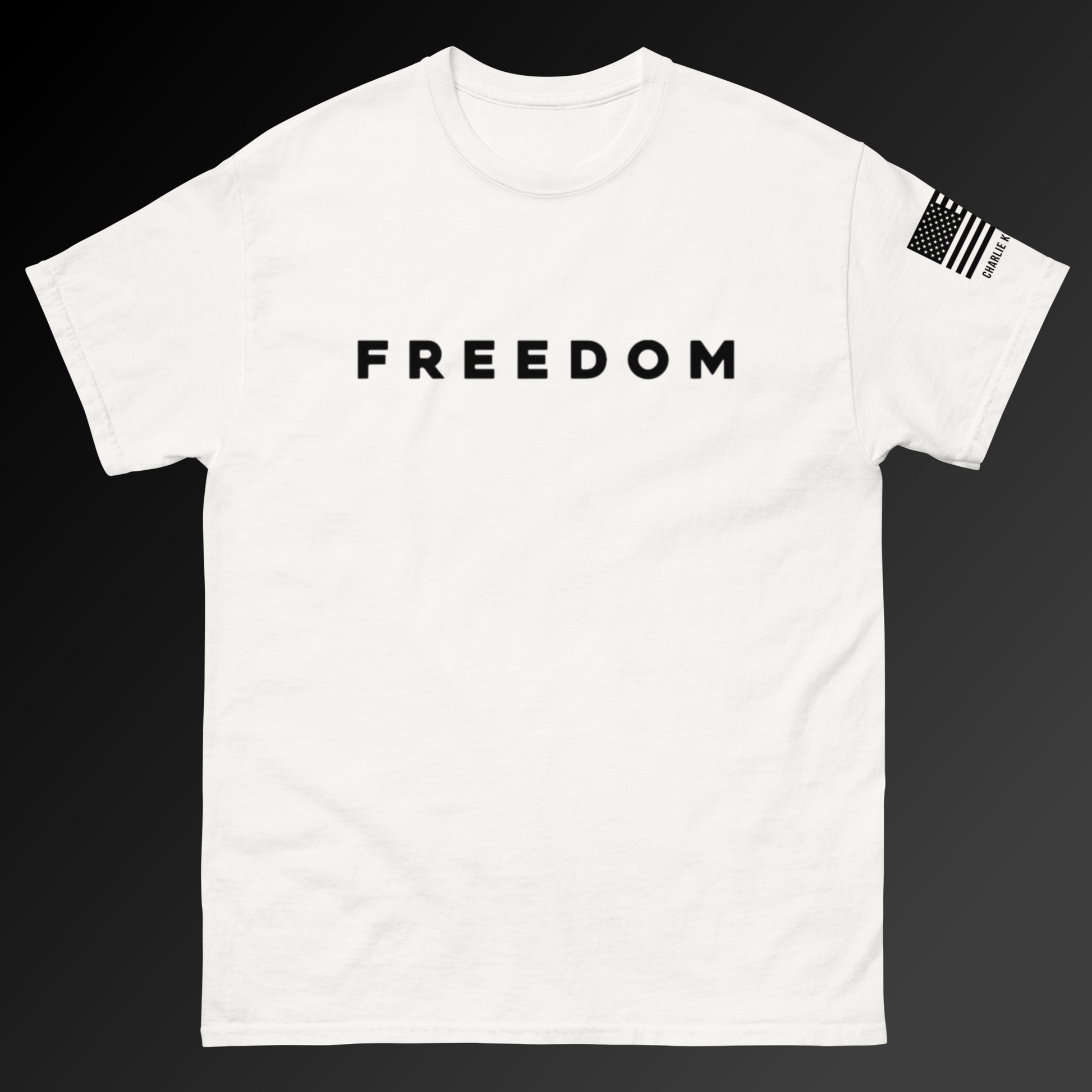 Freedom T-Shirt (Charlie Kirk Memorial)